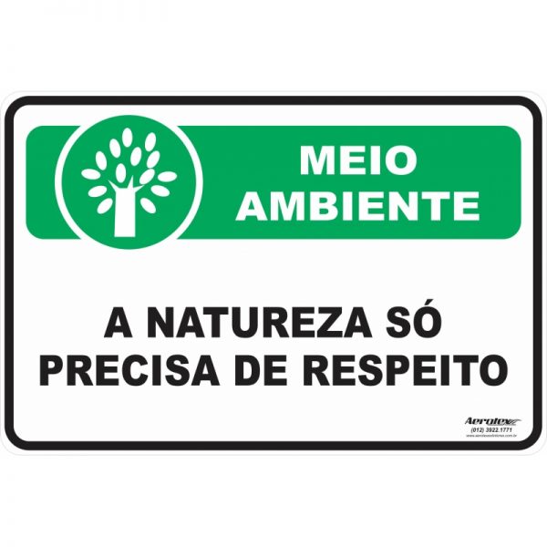 Placa Impressão Digital - A Natureza só Precisa de Respeito 14cm x 19cm - PS206