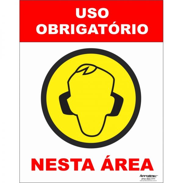 Placa Impressão Digital - Uso Obrigatório de Protetor Auricular 14cm x 19cm - PS312